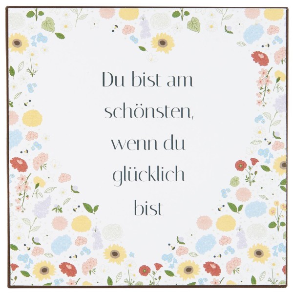 IB Laursen - Metallschild "Du bist am schönsten, wenn du glücklich bist"