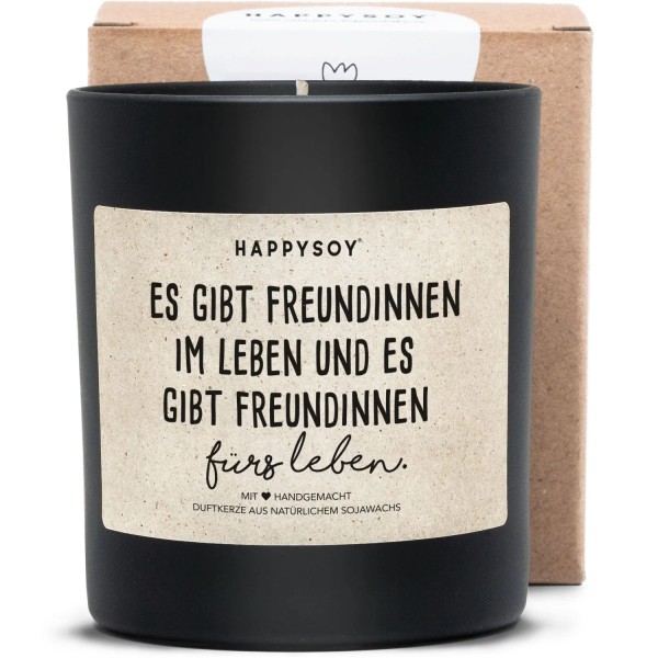 HAPPYSOY - Duftkerze "Es gibt Freundinnen im Leben..."