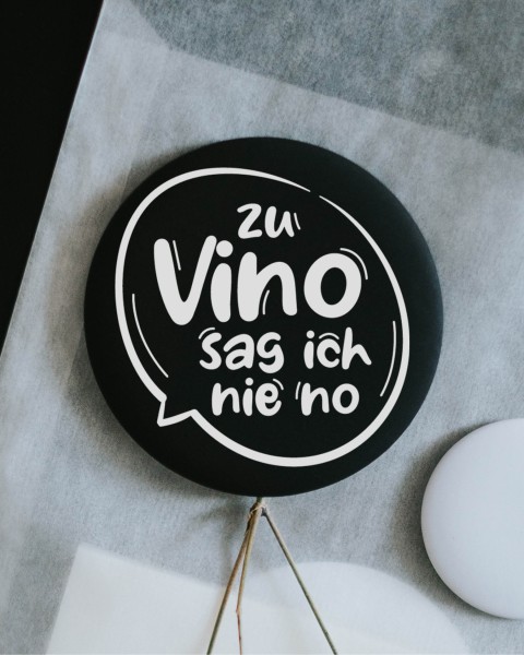 Heldenglück - Magnet groß "Zu Vino sag ich nie no"